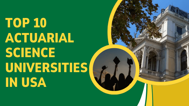 Top 10 Actuarial Science Universities in USA